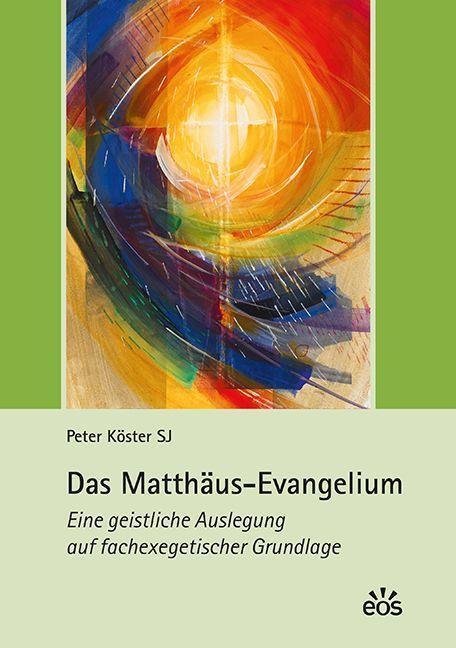 Cover: 9783830681298 | Das Matthäus-Evangelium | Peter Köster | Buch | Deutsch | 2022