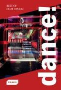 Cover: 9783037680292 | Dance! Best of Club Design | Best of Club Design | Taschenbuch | 2009