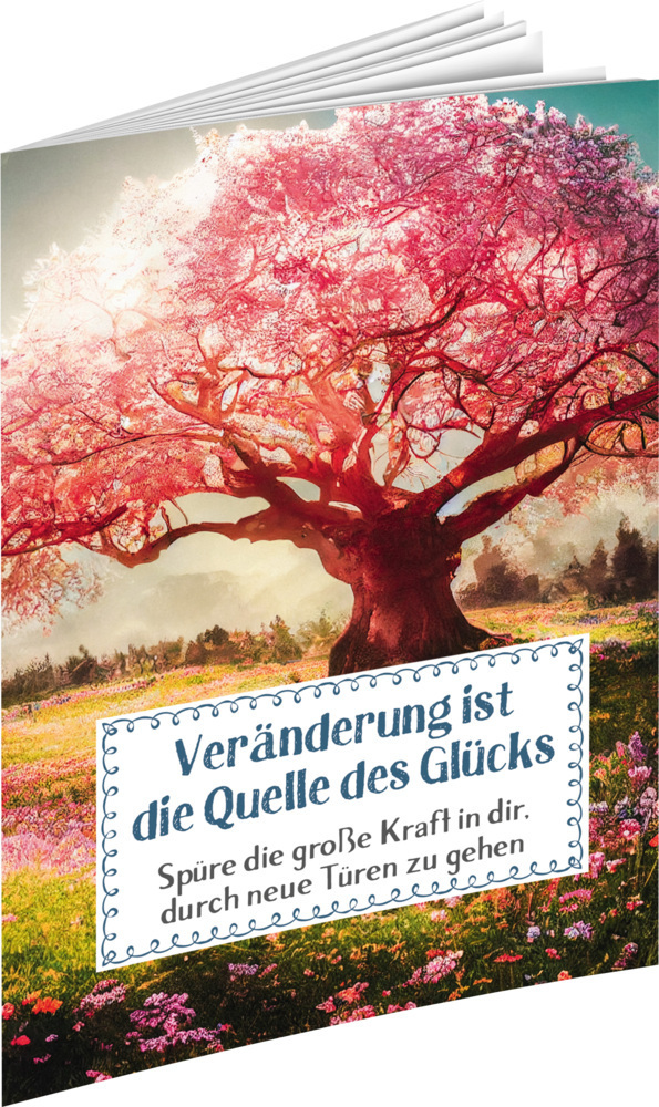 Cover: 9783948537333 | Veränderung ist die Quelle des Glücks | GmbH | Broschüre | 20 S.