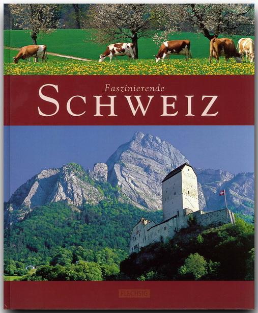 Cover: 9783881896627 | Faszinierende Schweiz | Jost Wolf | Buch | Deutsch | 2007 | Flechsig