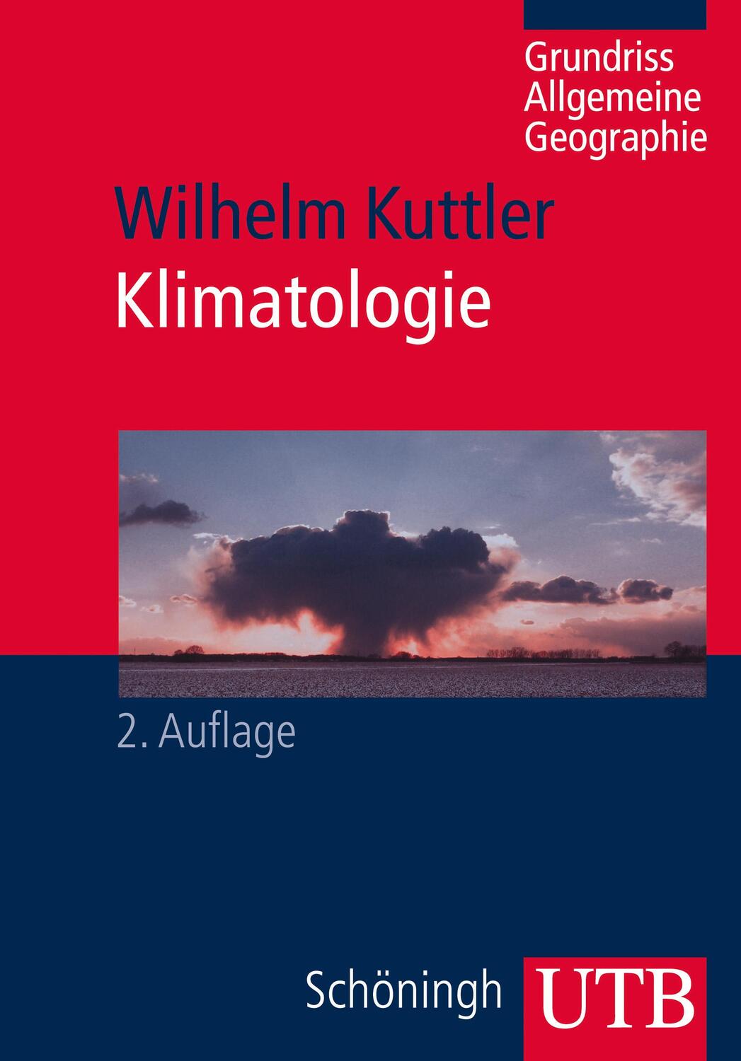 Cover: 9783825240592 | Klimatologie | Grundriss Allgemeine Geographie | Wilhelm Kuttler