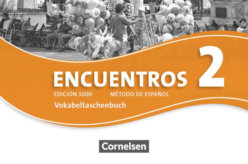 Cover: 9783065203678 | Encuentros 2. Vokabeltaschenbuch | 3. Fremdsprache - Edición 3000