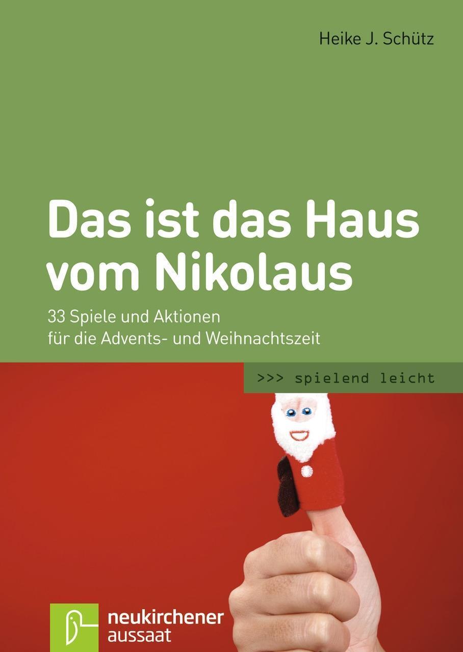 Cover: 9783761563557 | Das ist das Haus vom Nikolaus | Heike J Schütz | Taschenbuch | 88 S.
