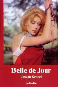 Cover: 9783923646364 | Belle de Jour. Schöne des Tages | Joseph Kessel | Buch | Deutsch