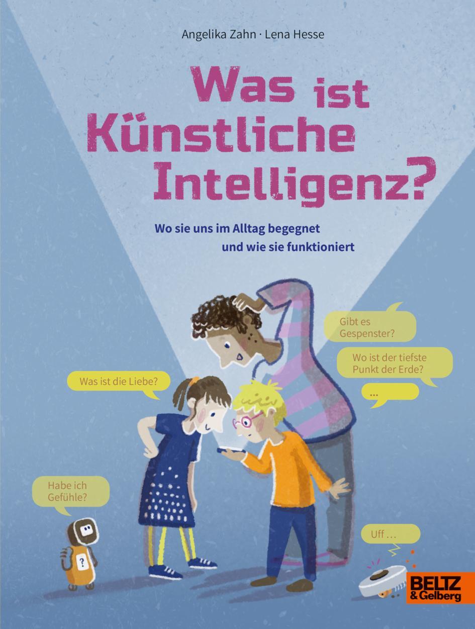 Cover: 9783407757692 | Was ist Künstliche Intelligenz? | Angelika Zahn | Buch | 90 S. | 2023