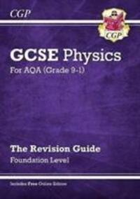 Cover: 9781789083231 | New GCSE Physics AQA Revision Guide - Foundation includes Online...