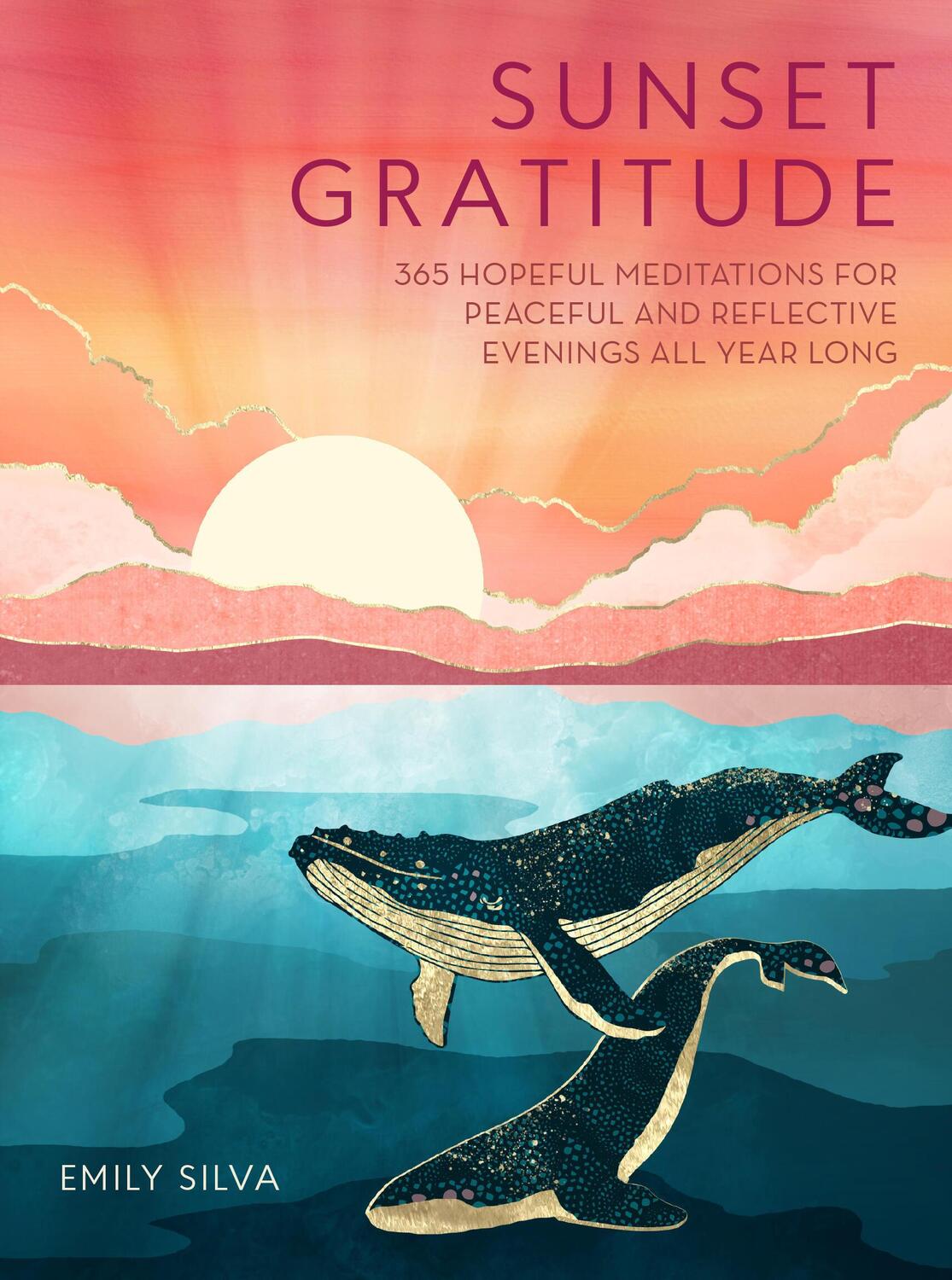 Cover: 9781577154280 | Sunset Gratitude | Emily Silva | Buch | Englisch | 2024 | Rock Point