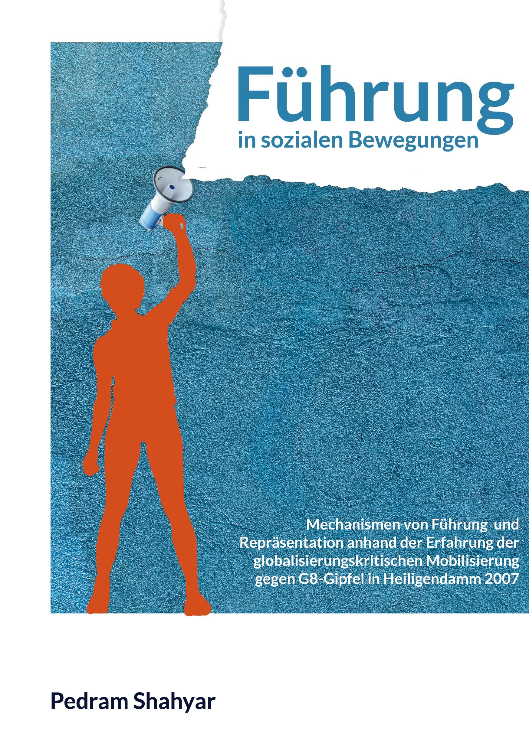 Cover: 9783748181385 | Führung in sozialen Bewegungen | Pedram Shahyar | Taschenbuch | 378 S.