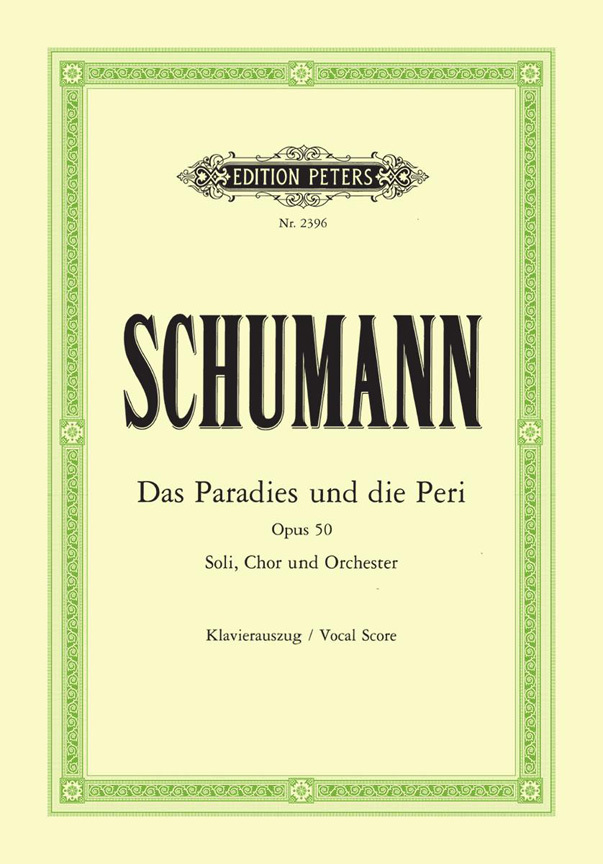 Cover: 9790014010942 | Das Paradies und die Peri op. 50 | Robert Schumann (u. a.) | Broschüre