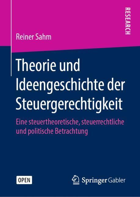 Cover: 9783658259020 | Theorie und Ideengeschichte der Steuergerechtigkeit | Reiner Sahm