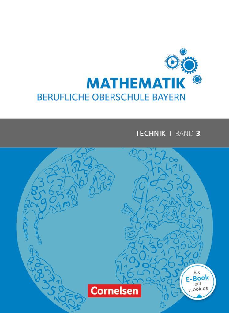 Cover: 9783064514850 | Mathematik Band 3 (FOS/BOS 13) - Berufliche Oberschule Bayern -...