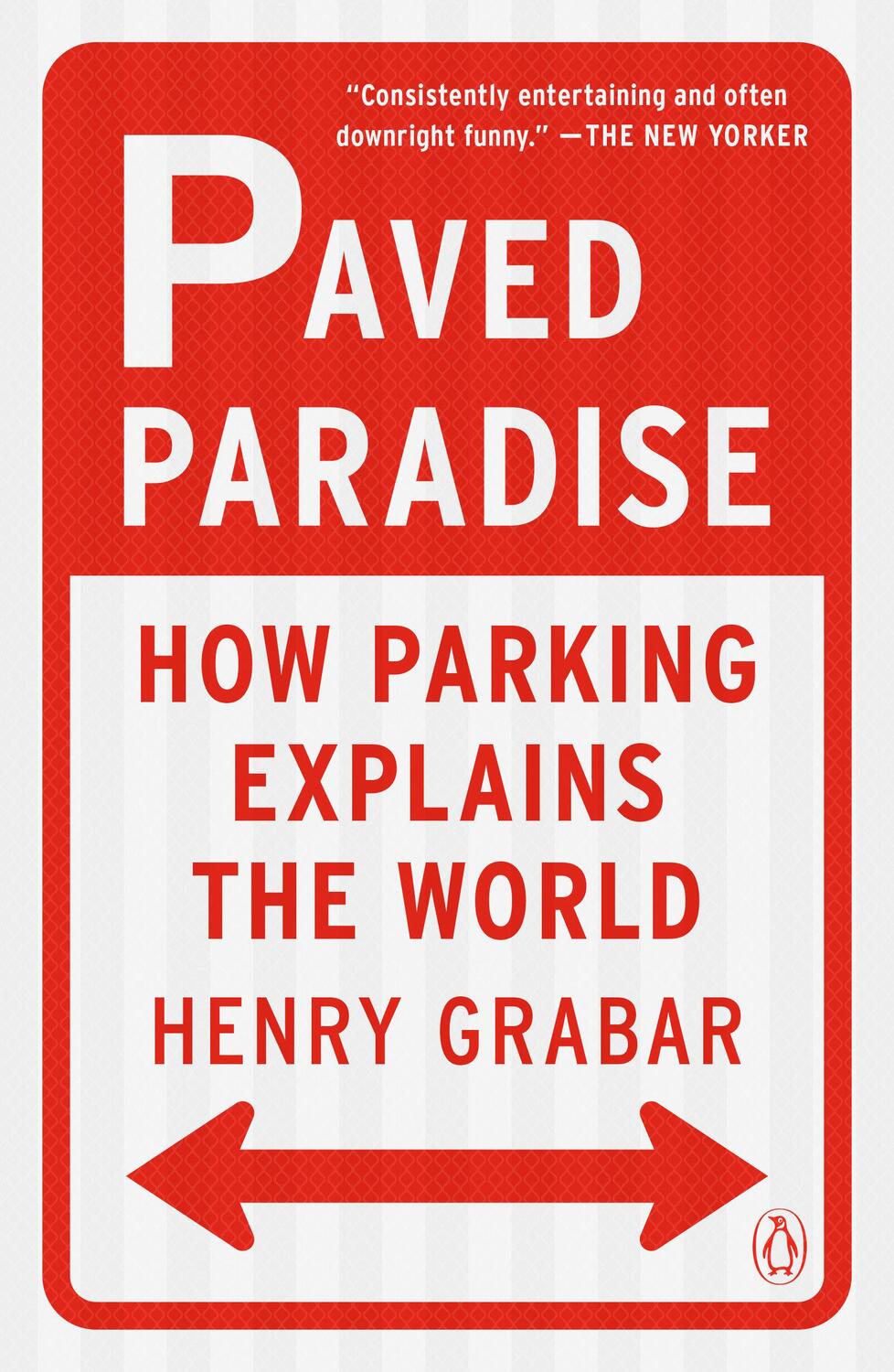 Cover: 9781984881151 | Paved Paradise | How Parking Explains the World | Henry Grabar | Buch