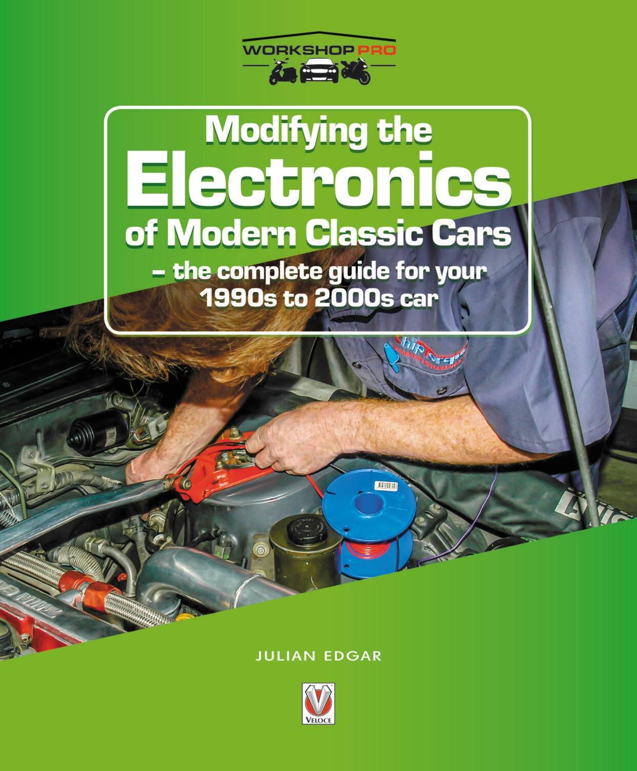 Cover: 9781787113930 | Modifying the Electronics of Modern Classic Cars | Julian Edgar | Buch