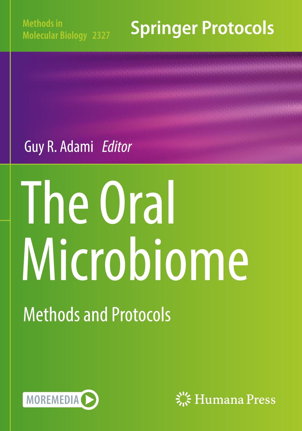 Cover: 9781071615201 | The Oral Microbiome | Methods and Protocols | Guy R. Adami | Buch