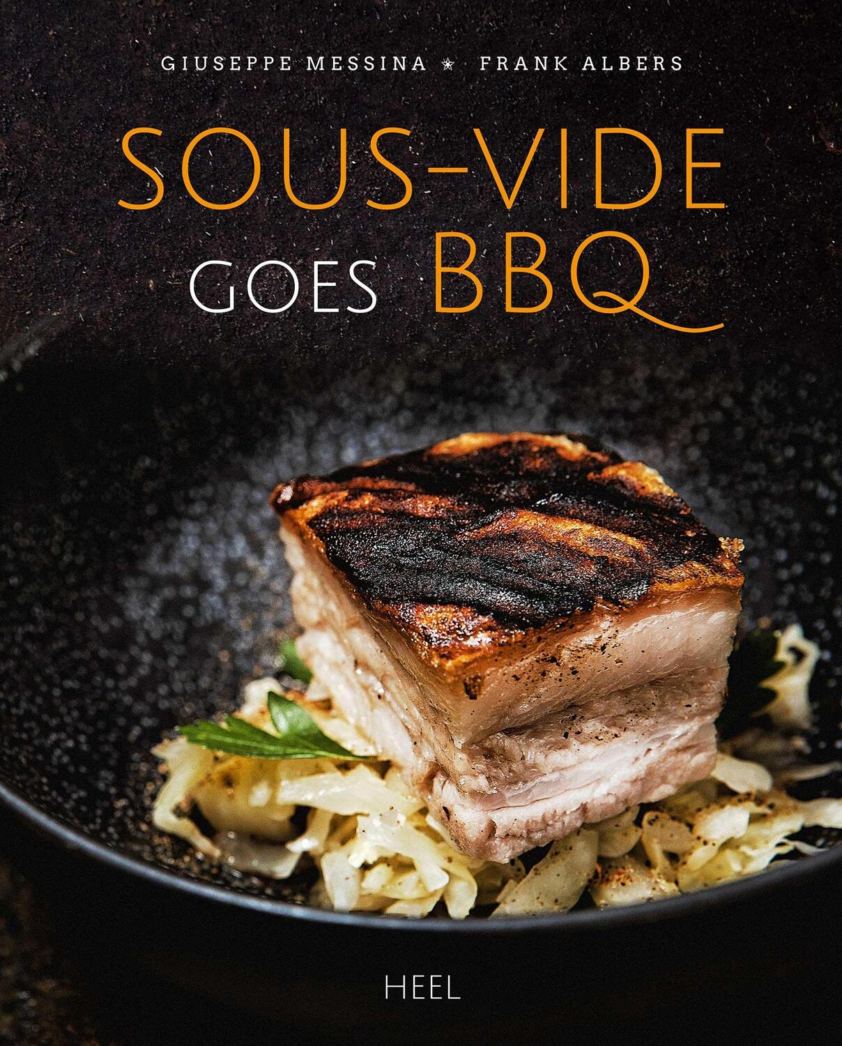 Cover: 9783958436343 | Sous-vide goes BBQ | Giuseppe Messina (u. a.) | Buch | 220 S. | 2018
