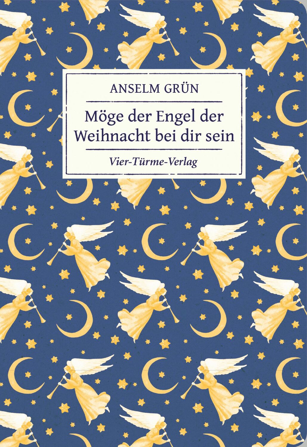 Cover: 9783736501669 | Möge der Engel der Weihnacht bei dir sein | Anselm Grün | Buch | 52 S.