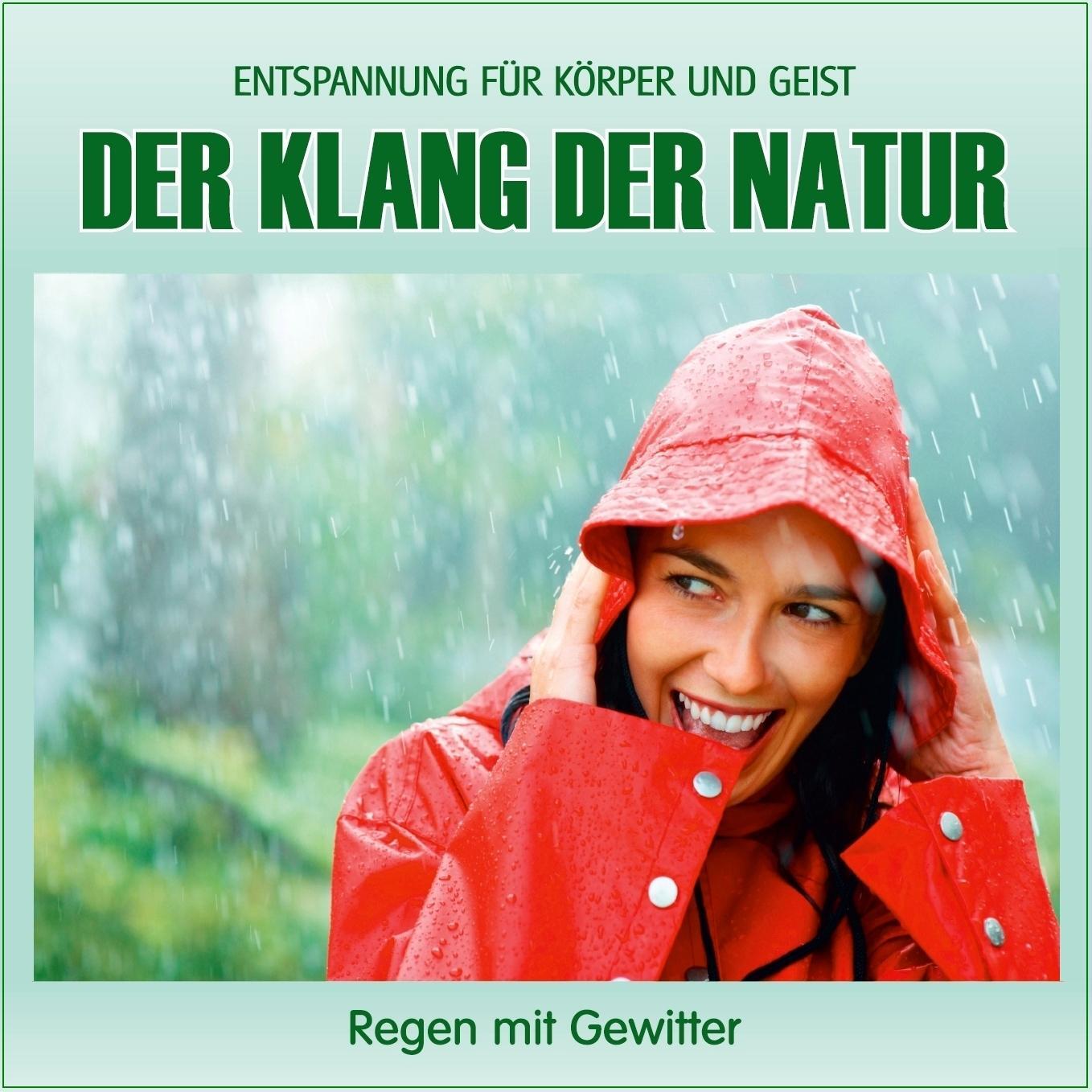 Cover: 4260088630193 | Der Klang der Natur - Regen mit Gewitter (ohne Musik) | Project | CD
