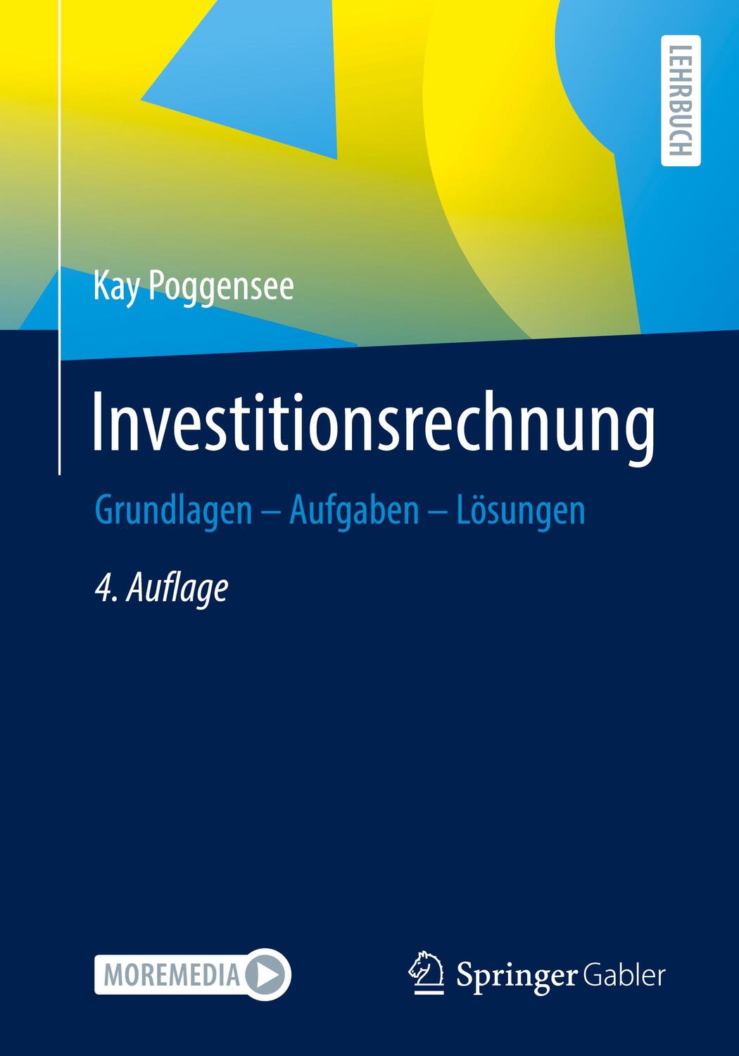 Cover: 9783658372255 | Investitionsrechnung | Grundlagen - Aufgaben - Lösungen | Poggensee