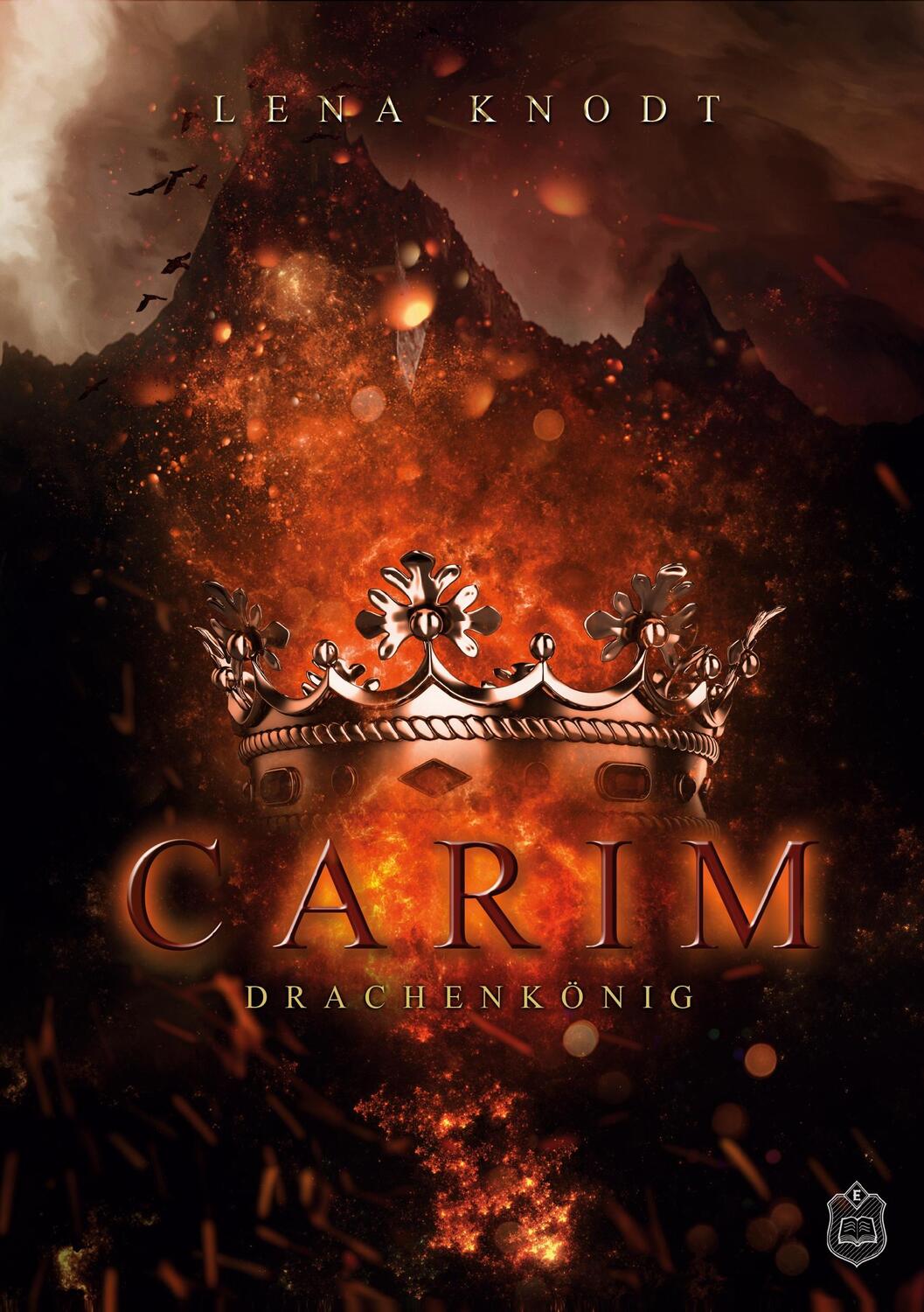 Cover: 9783961731367 | Carim Drachenkönig | Carim Band 3 | Lena Knodt | Taschenbuch | Carim