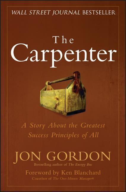 Cover: 9780470888544 | The Carpenter | A Story About the Greatest Success Strategies of All
