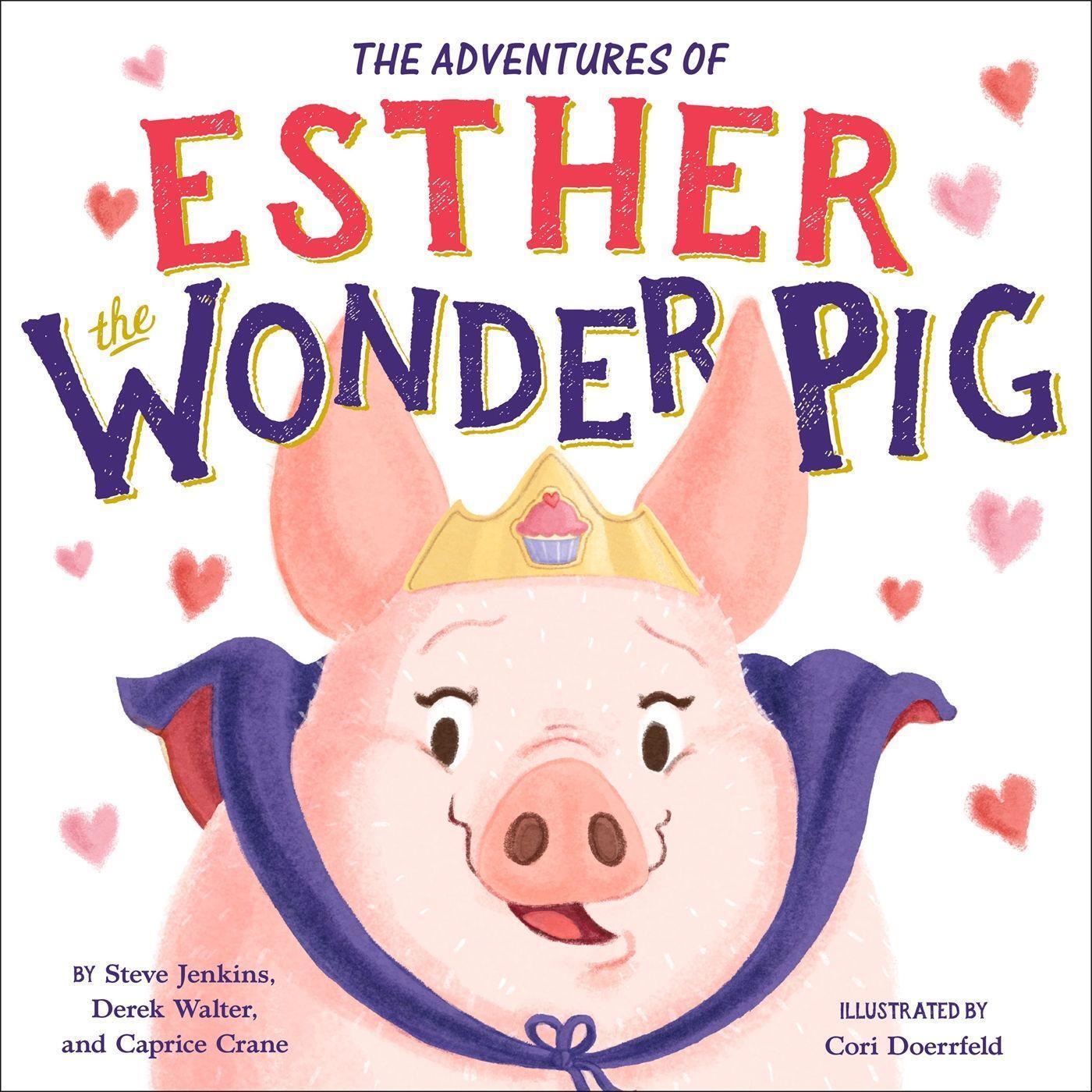 Cover: 9780316554763 | The True Adventures of Esther the Wonder Pig | Steve Jenkins (u. a.)