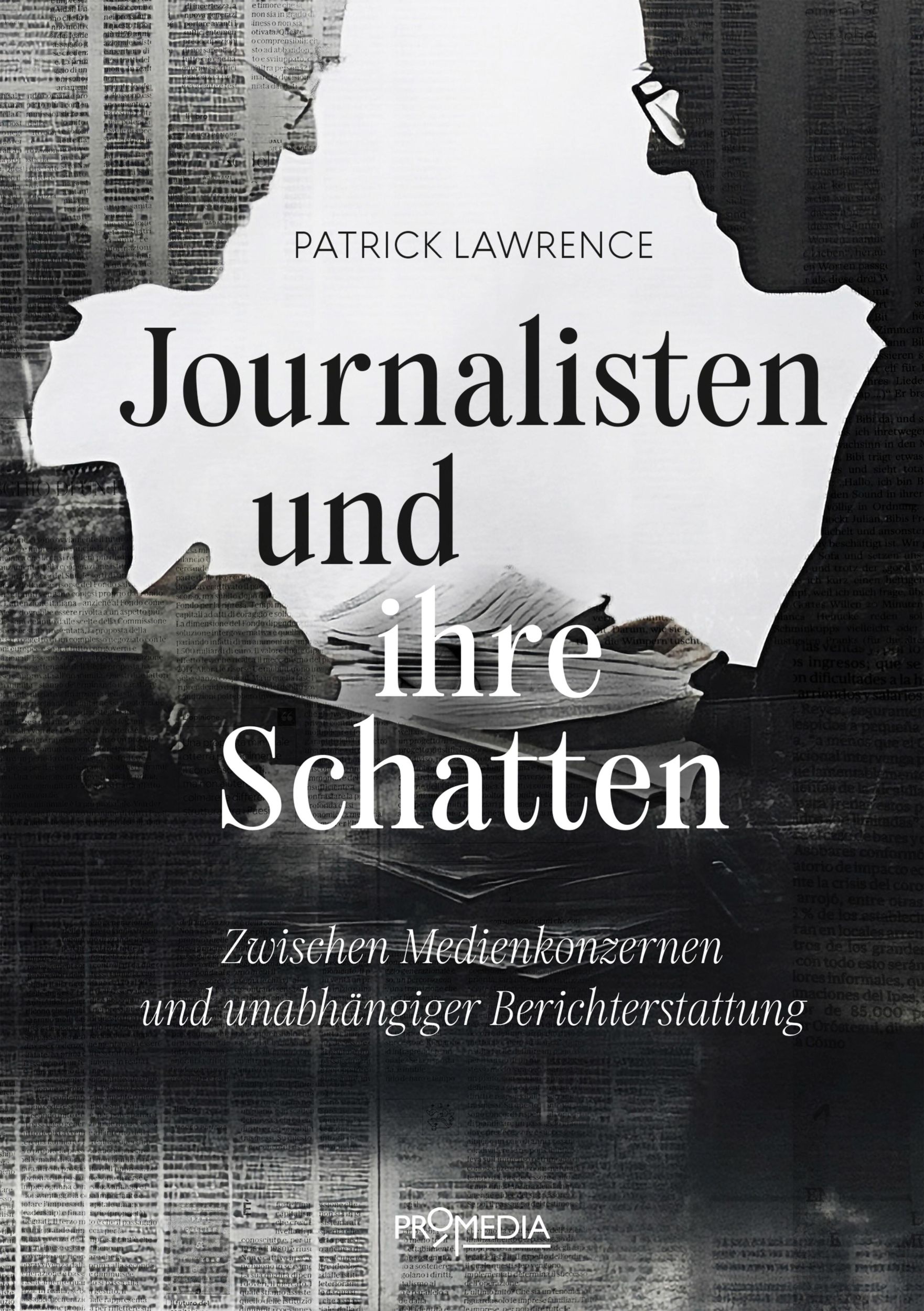 Cover: 9783853715437 | Journalisten und ihre Schatten | Patrick Lawrence | Taschenbuch | 2025