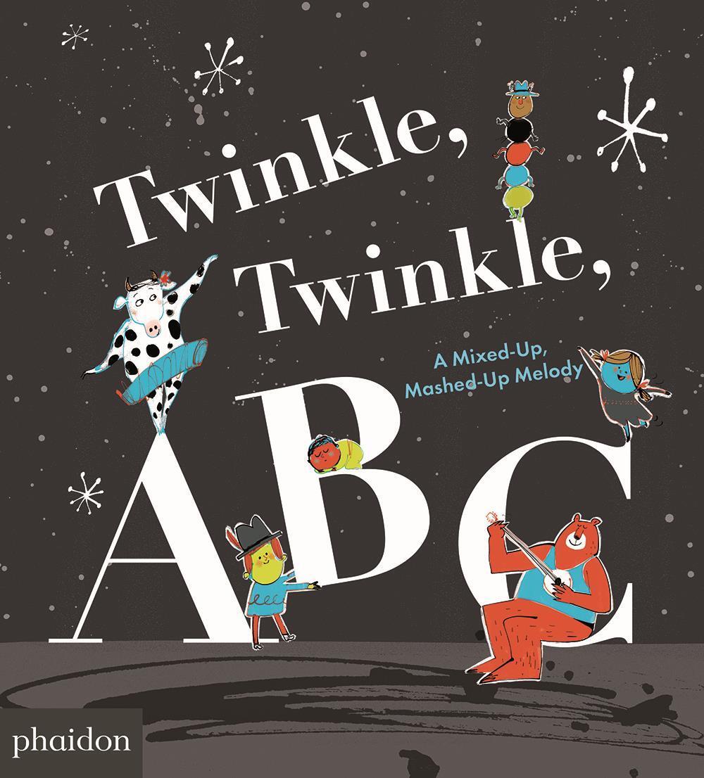 Cover: 9780714875071 | Twinkle, Twinkle, ABC: A Mixed-Up, Mashed-Up Melody | Barney Saltzberg