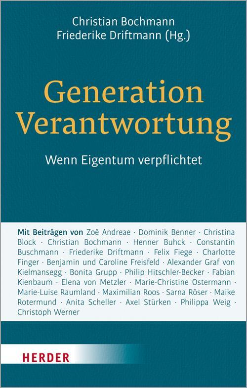 Cover: 9783451388736 | Generation Verantwortung | Wenn Eigentum verpflichtet | Buch | Deutsch