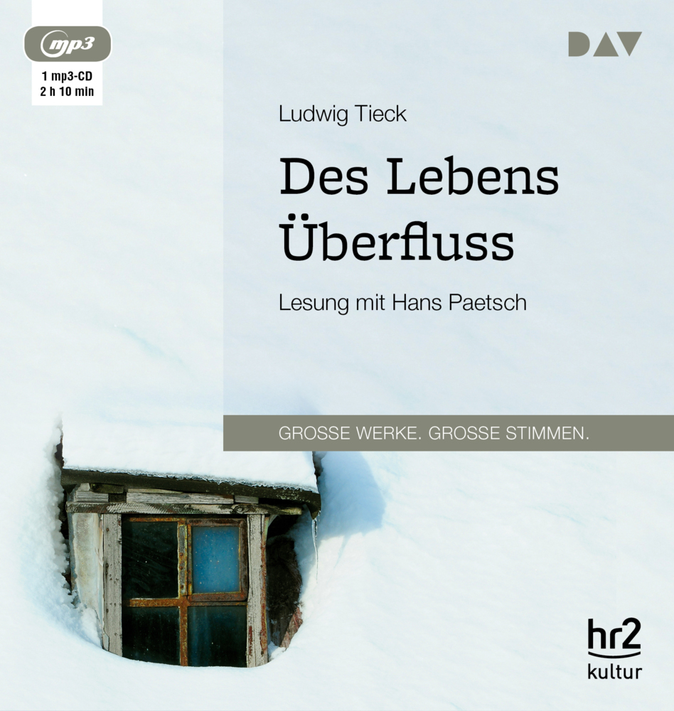 Cover: 9783742406972 | Des Lebens Überfluss, 1 Audio-CD, 1 MP3 | Ludwig Tieck | Audio-CD