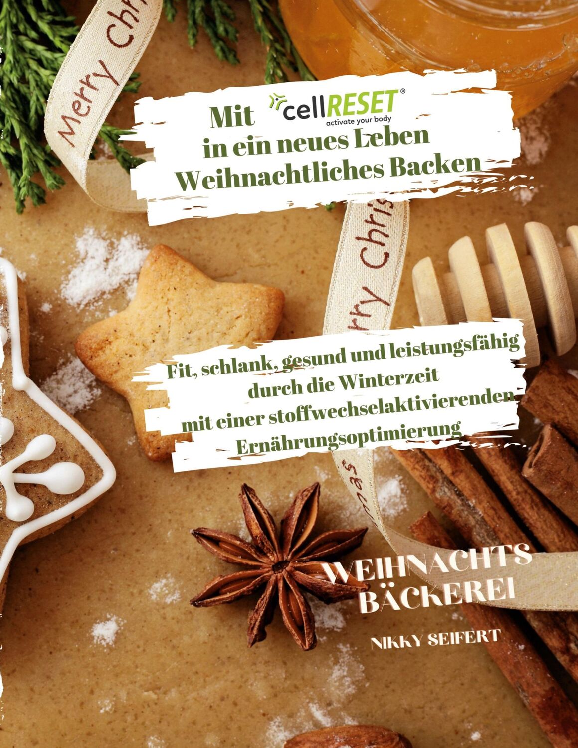 Cover: 9783756885763 | Mit cellRESET in ein neues Leben Band 3 | Weihnachtliches Backen