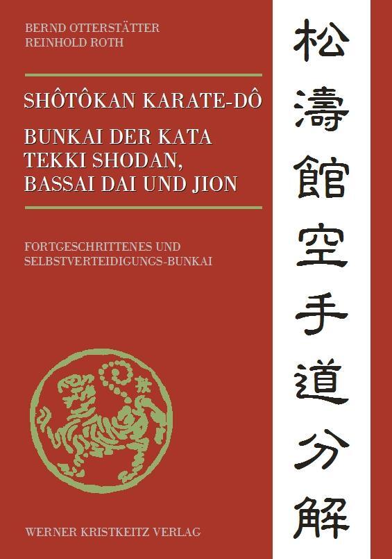 Cover: 9783932337055 | Shôtôkan Karate-dô Bunkai der Kata Tekki Shodan, Bassai Dai und Jion