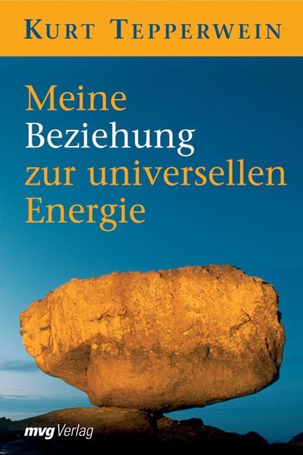 Cover: 9783636072221 | Meine Beziehung zur universellen Energie | Kurt Tepperwein | Buch