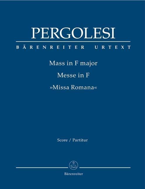 Cover: 9790006557608 | Mass in F major - Missa Romana | Partitur | Pergolesi | Taschenbuch