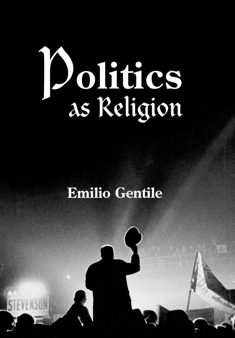 Cover: 9780691113937 | Politics as Religion | Emilio Gentile | Buch | Englisch | 2006
