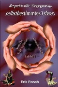 Cover: 9789079122097 | Respektvolle Begegnung | Selbstbestimmtes Leben | Erik Bosch | Buch