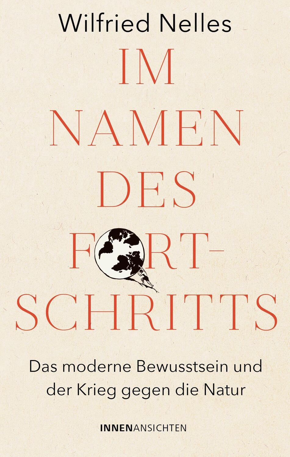 Cover: 9783910654006 | Im Namen des Fortschritts | Wilfried Nelles | Buch | Deutsch | 2023