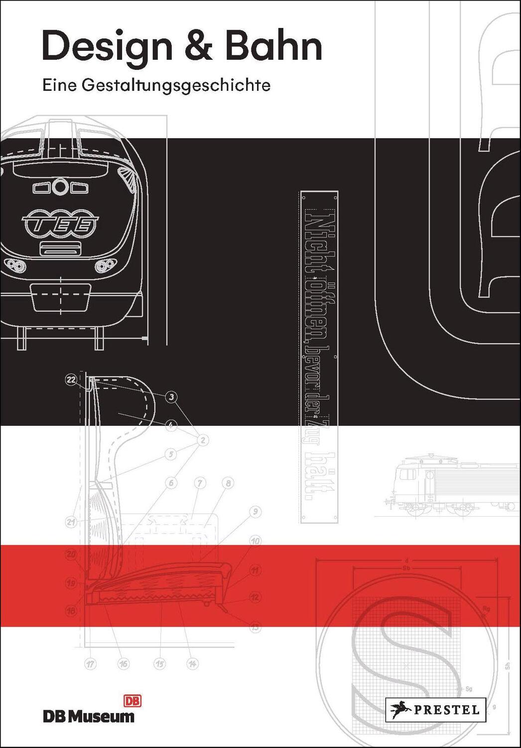Cover: 9783791379210 | Design &amp; Bahn | Eine Gestaltungsgeschichte | Oliver Götze (u. a.)