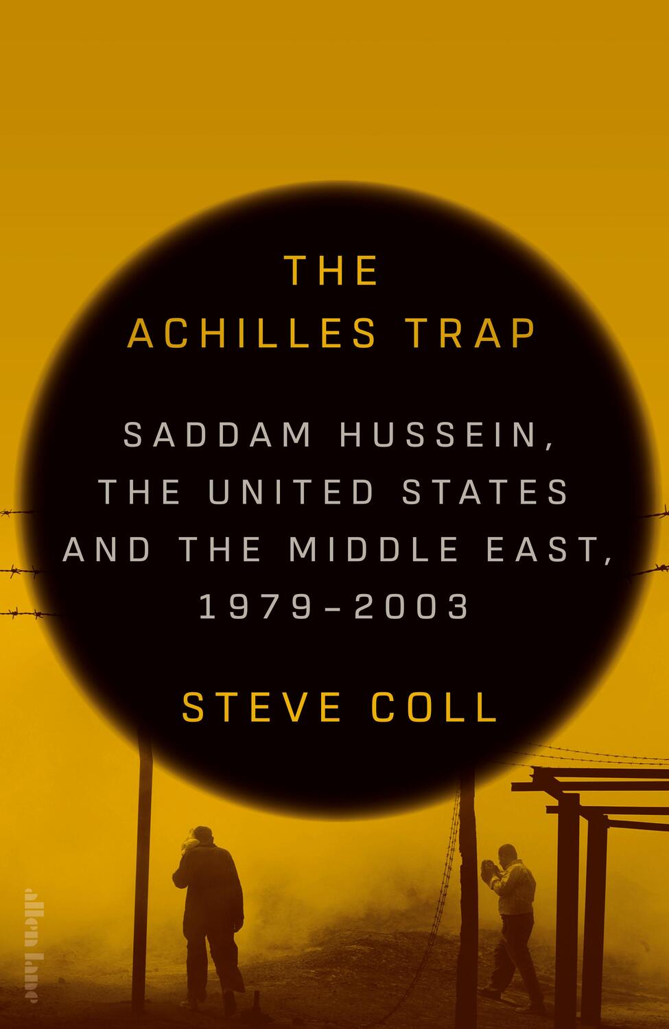 Cover: 9780241686652 | The Achilles Trap | Steve Coll | Buch | Englisch | 2024