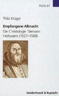 Cover: 9783525551950 | Empfangene Allmacht | Thilo Krüger | Buch | 387 S. | Deutsch | 2003