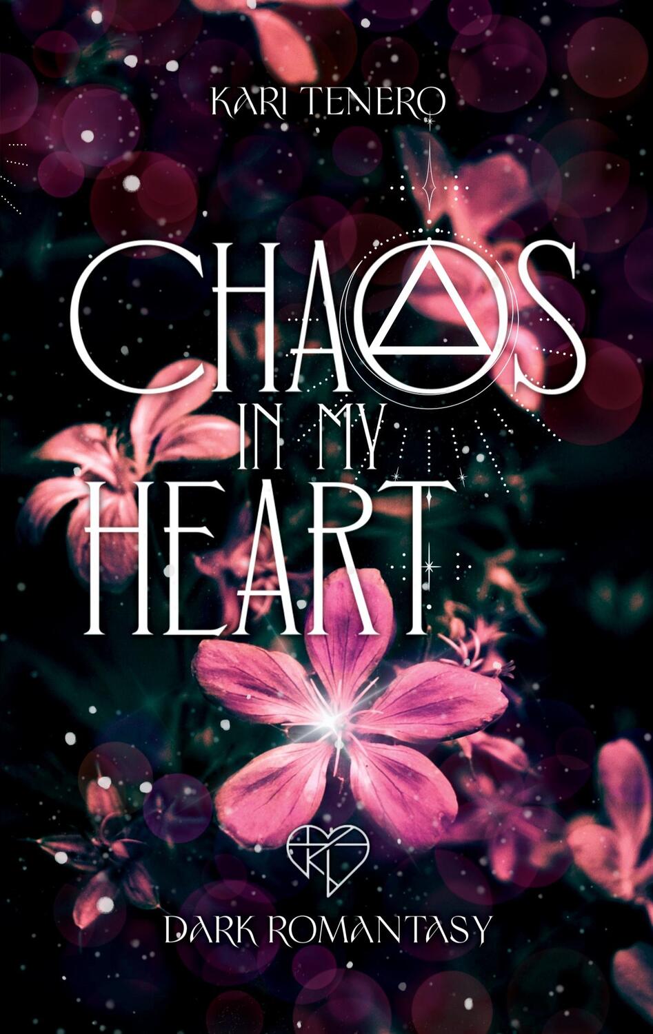 Cover: 9783756813308 | Chaos in my Heart | Kari Tenero | Taschenbuch | Chaos-Reihe | 296 S.