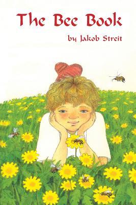 Cover: 9781936367009 | The Bee Book | Jakob Streit | Taschenbuch | Kartoniert / Broschiert