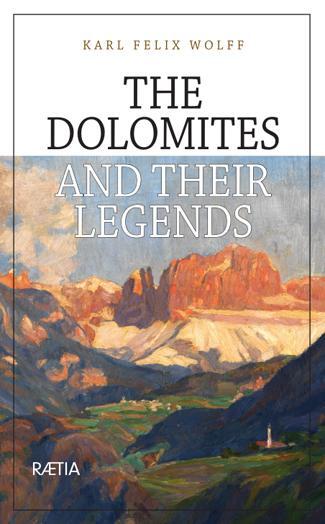 Cover: 9788872834367 | The Dolomites and their Legends | Karl F. Wolff | Buch | Englisch