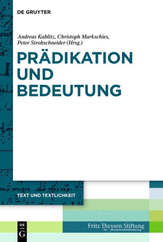 Cover: 9783110715408 | Prädikation und Bedeutung | Andreas Kablitz (u. a.) | Buch | XV | 2020