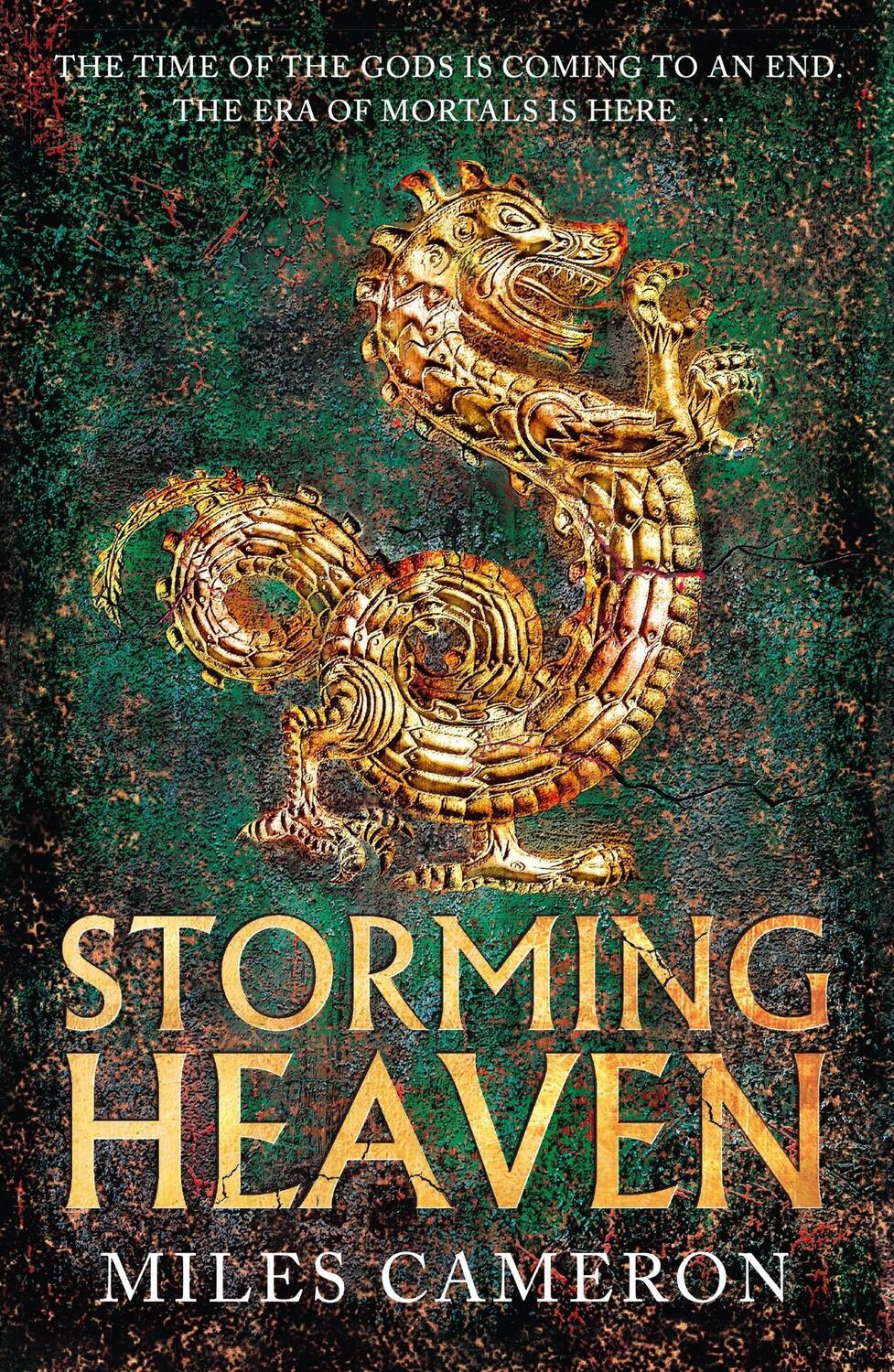 Cover: 9781473232556 | Storming Heaven | The Age of Bronze: Book 2 | Miles Cameron | Buch