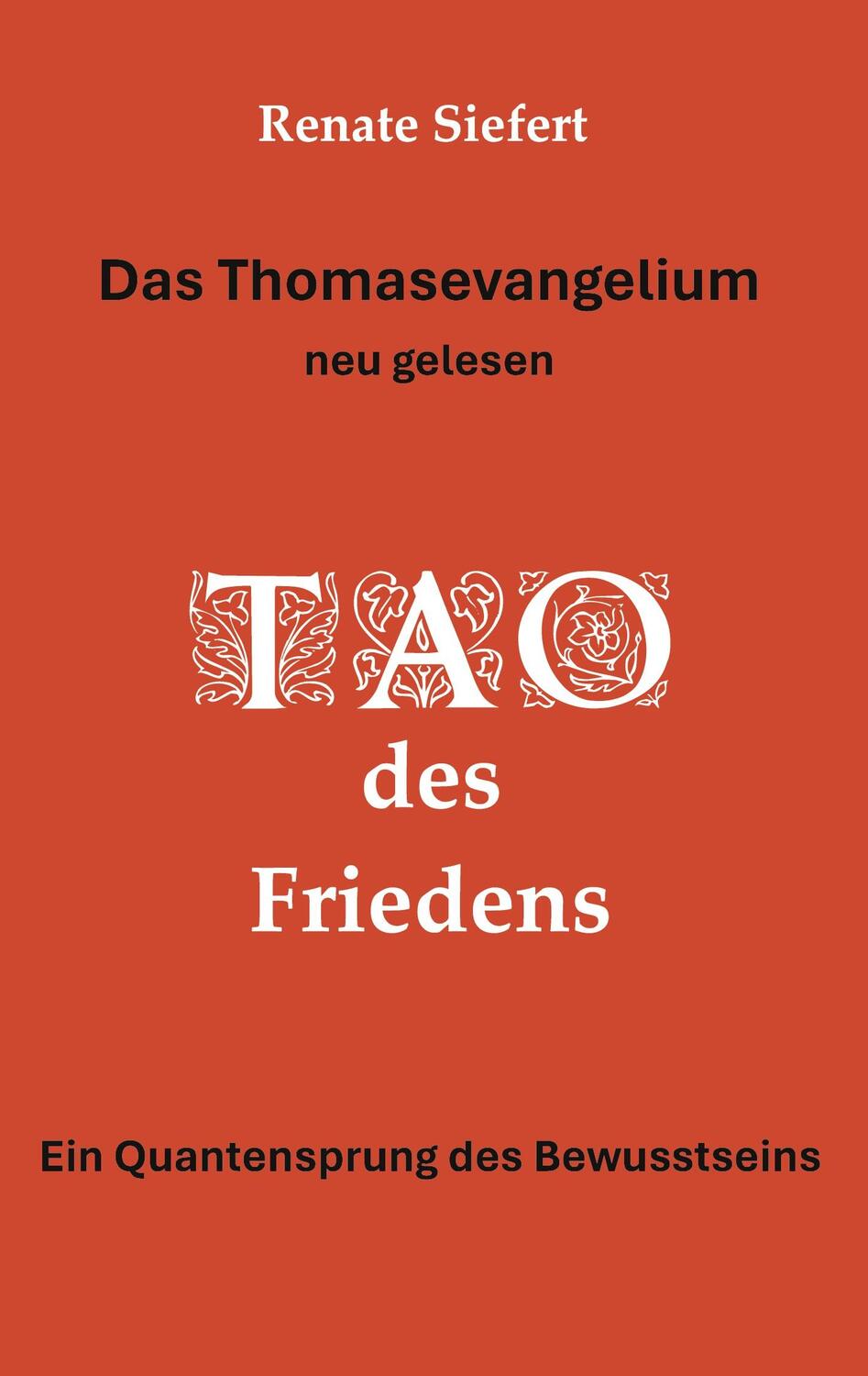 Cover: 9783758326912 | Das Thomasevangelium - neu gelesen | Renate Siefert | Taschenbuch