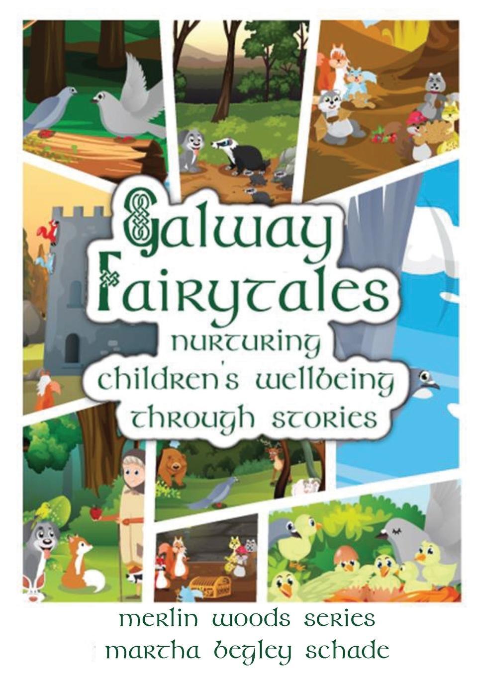 Cover: 9781916212268 | Galway Fairytales | Nurturing Children's Wellbeing Through Stories