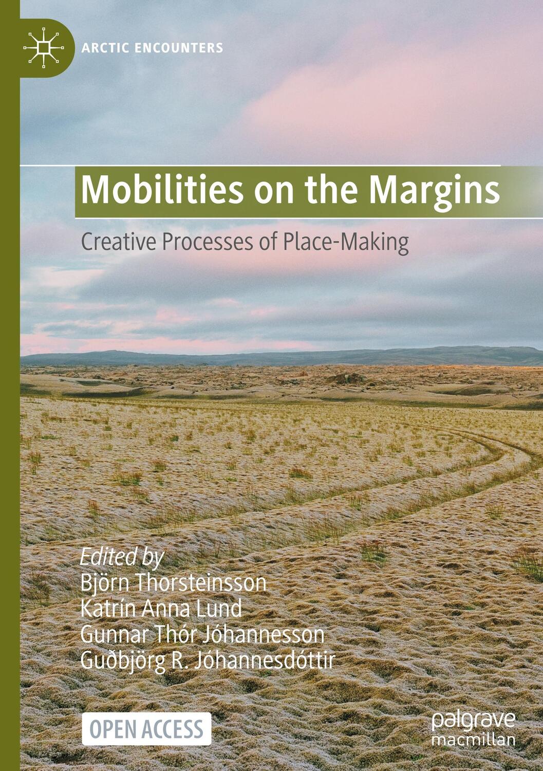 Cover: 9783031413438 | Mobilities on the Margins | Creative Processes of Place-Making | Buch