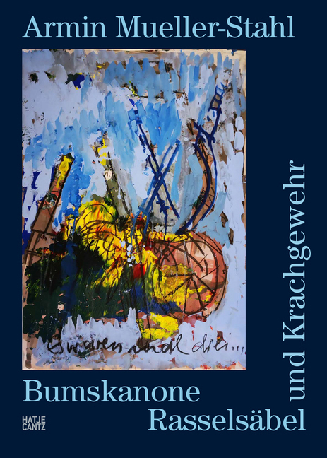 Cover: 9783775747240 | Armin Mueller-Stahl | Bumskanone, Rasselsäbel und Krachgewehr | Gaulin