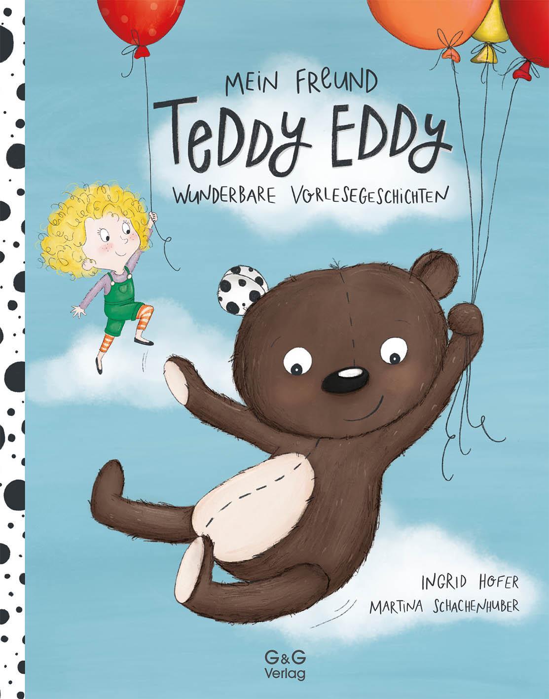 Cover: 9783707423839 | Mein Freund Teddy Eddy | Wunderbare Vorlesegeschichten | Ingrid Hofer