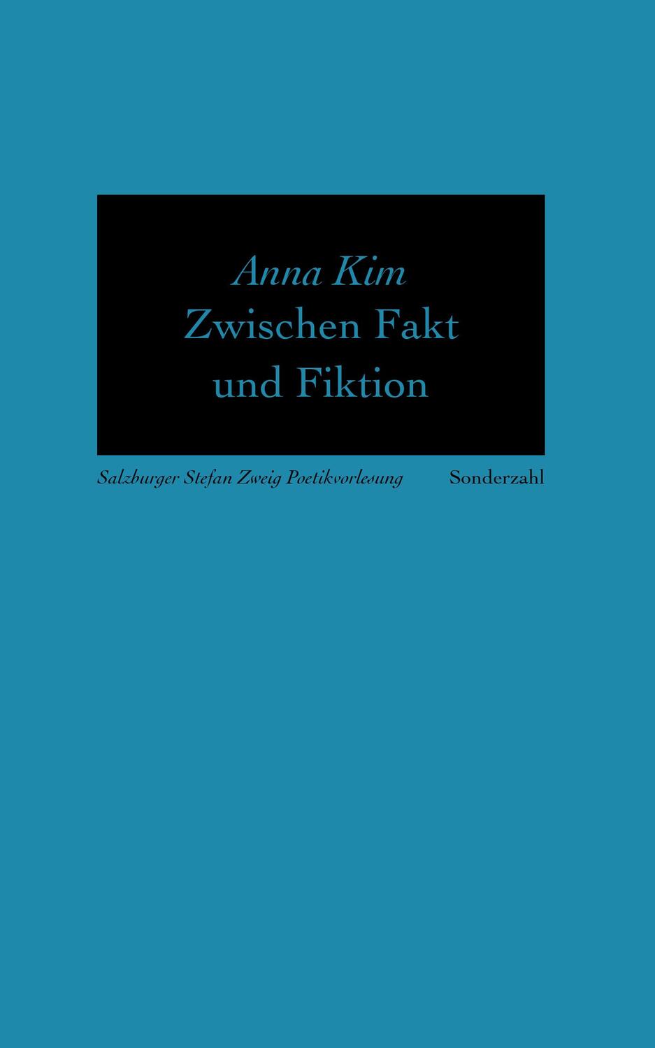 Cover: 9783854496540 | Zwischen Fakt und Fiktion | Anna Kim | Taschenbuch | Deutsch | 2024